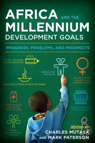 Cover image for Africa and the Millennium Development Goals: Progress, Problems, and Prospects