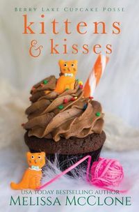 Cover image for Kittens & Kisses