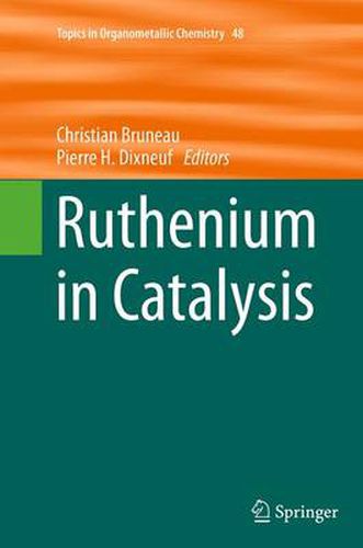 Ruthenium in Catalysis