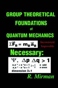 Cover image for Group Theoretical Foundations of Quantum Mechanics