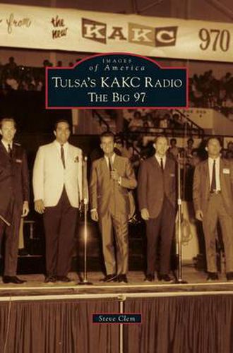 Cover image for Tulsa's KAKC Radio: The Big 97