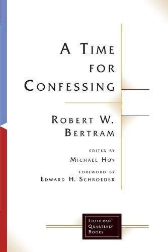 Cover image for A Time for Confessing