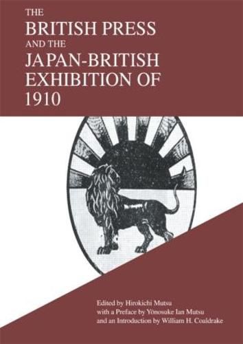 Cover image for The British Press and the Japan-British Exhibition of 1910