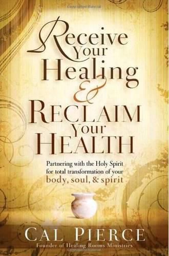 Cover image for Receive Your Healing And Reclaim Your Health