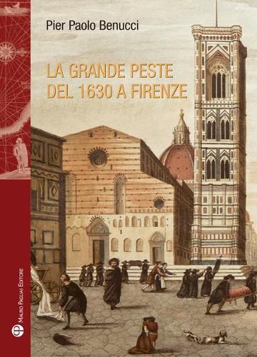 Cover image for La Grande Peste del 1630 a Firenze