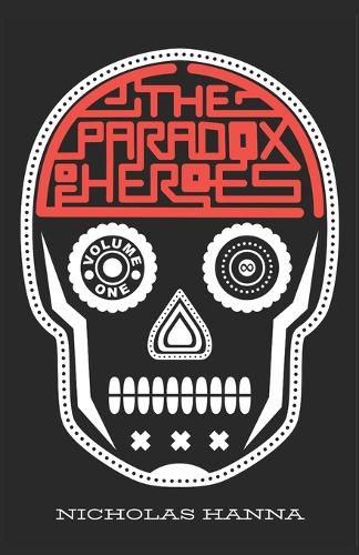 Cover image for The Paradox of Heroes: Volume I