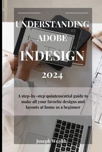 Cover image for Understanding Adobe Indesign 2024