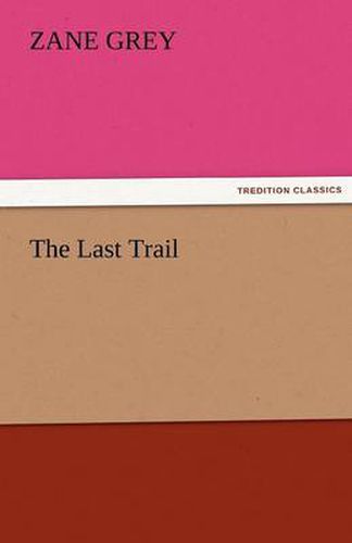 Cover image for The Last Trail