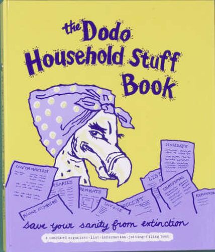 Dodo Household Stuff Book: A Combined Organiser-list-information-jotting-filing Book