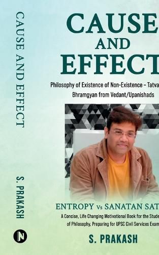 Cover image for Cause and Effect - Philosophy of Existence of Non-Existence - Tatvabodh of Bhramgyan from Vedant/Upanishads