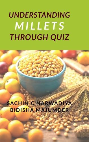 Cover image for Understand Millets through Quiz