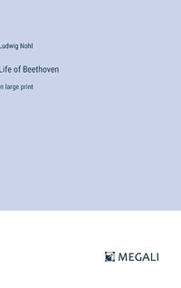 Cover image for Life of Beethoven