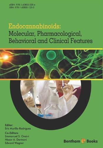 Cover image for Endocannabinoids: Molecular, Pharmacological, Behavioral and Clinical Features