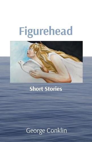 Cover image for Figurehead: Short Stories