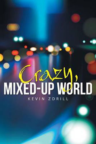 Cover image for Crazy, Mixed-Up World