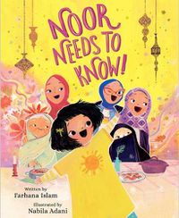 Cover image for Noor Needs to Know!