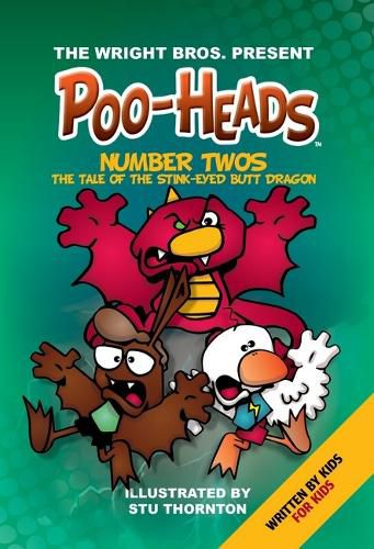 Cover image for Poo Heads: The Tale of the Stink-Eyed Butt Dragon