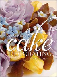 Cover image for Professional Cake Decorating 2e