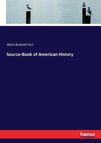 Cover image for Source-Book of American History