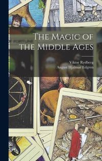 Cover image for The Magic of the Middle Ages