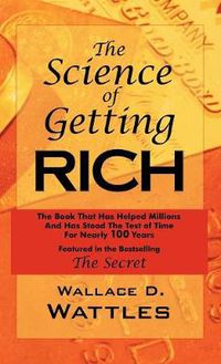 Cover image for The Science of Getting Rich: As Featured in the Best-Selling'Secret' by Rhonda Byrne