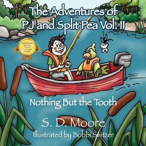 Cover image for The Adventures of PJ and Split Pea Vol. II: Nothing But the Tooth