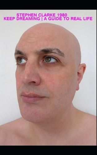 Cover image for Keep Dreaming: A Guide To Real Life