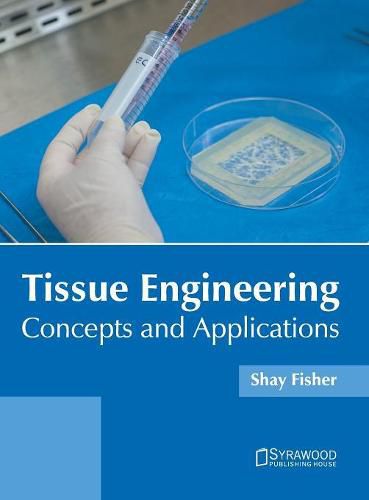 Cover image for Tissue Engineering: Concepts and Applications