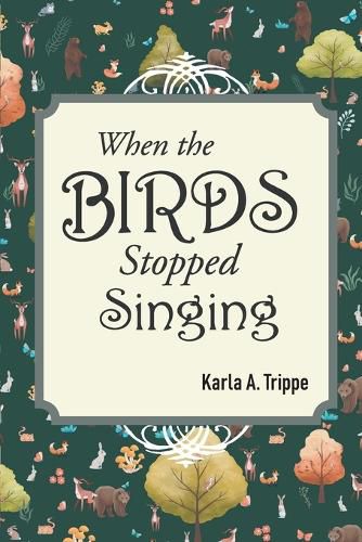 Cover image for When the Birds Stopped Singing