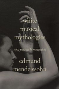 Cover image for White Musical Mythologies