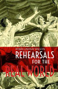 Cover image for Rehearsals for the Real World