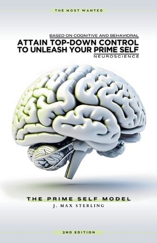 Cover image for Attain Top-Down Control to Unleash Your Prime Self