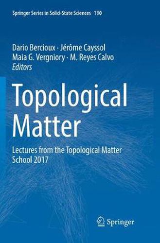 Cover image for Topological Matter: Lectures from the Topological Matter School 2017