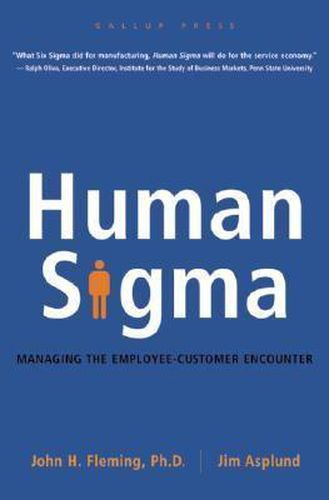 Cover image for Human Sigma: Managing the Employee-Customer Encounter