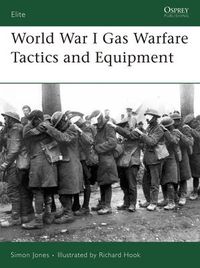 Cover image for World War I Gas Warfare Tactics and Equipment