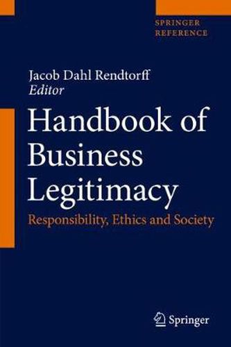 Cover image for Handbook of Business Legitimacy: Responsibility, Ethics and Society