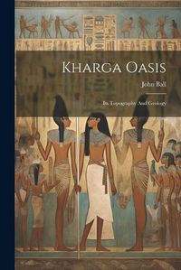 Cover image for Kharga Oasis