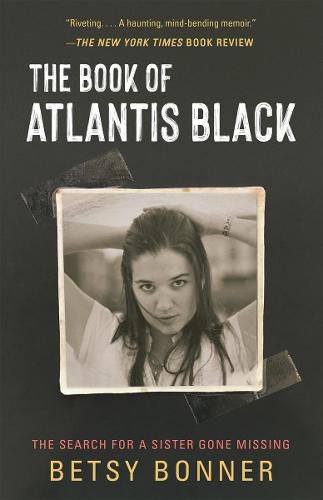 Cover image for The Book of Atlantis Black: The Search for a Sister Gone Missing