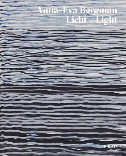 Anna-Eva Bergman: Light: 1973-1987