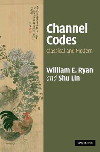 Cover image for Channel Codes: Classical and Modern