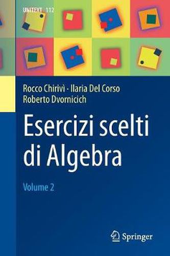 Cover image for Esercizi Scelti Di Algebra: Volume 2