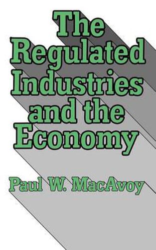 Cover image for The Regulated Industries and the Economy
