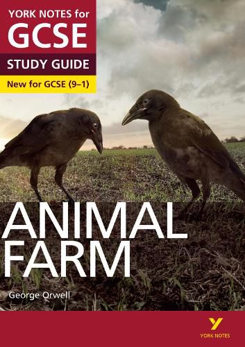 Cover image for Animal Farm STUDY GUIDE: York Notes for GCSE (9-1): - everything you need to catch up, study and prepare for 2022 and 2023 assessments and exams