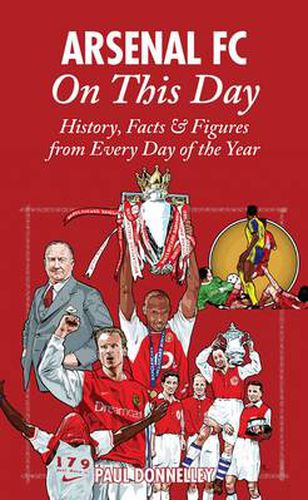 Cover image for Arsenal on This Day: History, Facts and Figures from Every Day of the Year