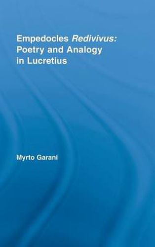 Cover image for Empedocles Redivivus: Poetry and Analogy in Lucretius