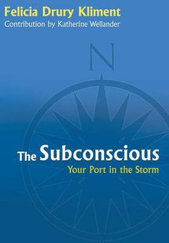 Cover image for The Subconscious: Your Port in the Storm