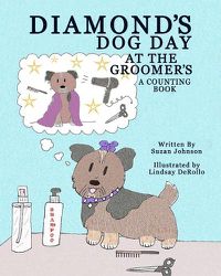 Cover image for Diamond's Dog Day at the Groomer's