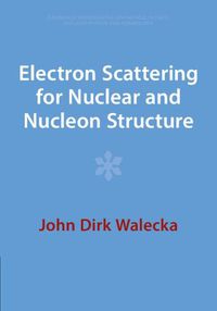 Cover image for Electron Scattering for Nuclear and Nucleon Structure