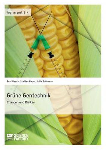 Cover image for Grune Gentechnik - Chancen und Risiken