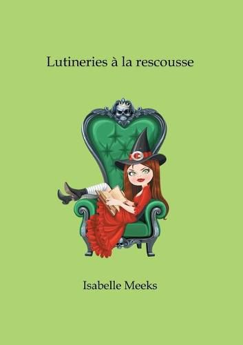 Cover image for Lutineries a la rescousse